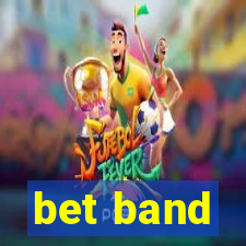 bet band